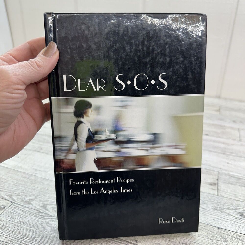 Dear SOS : Favorite Restaurant Recipes by Rose Dosti - Hardcover Cookbook